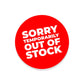 Red circular out of stock badge reading Sorry temporarily out of stock for Melchior Jewellery kids 2mm claw set round earrings